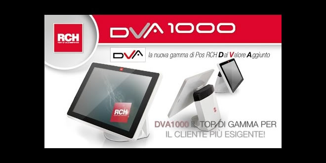 DVA1000: nuovo POS RCH per i nostri clienti