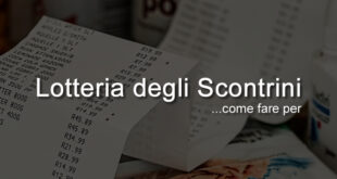 Lotteria degli Scontrini come fare per